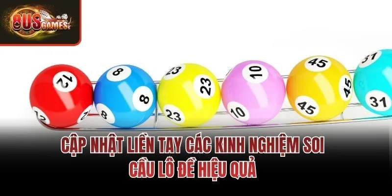 Cập nhật liền tay các kinh nghiệm soi cầu lô đề hiệu quả